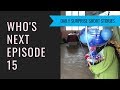 Who’s Next - Episode 15