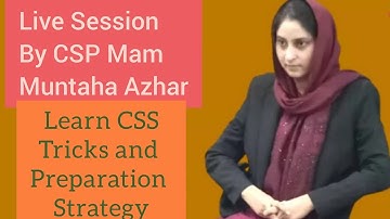 Live Session With CSS 2020 Topper  Muntaha Azhar Learn  tricks and Preparation strategy for CSS Exam