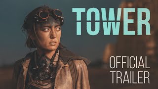 Tower | Official Trailer [HD]