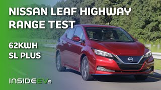 Nissan LEAF SL Plus 70MPH Highway Range Test