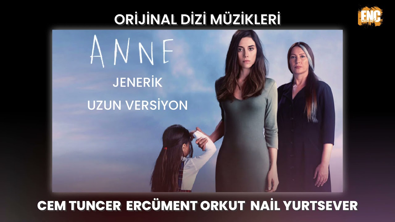 Anne (Orijinal Dizi Müzikleri) - Anne Jenerik | Uzun Versiyon