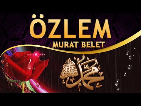 Ağlatan İlahi - Yaralı Yüreklere Medet Et Muhammedim - Murat Belet / Özlem