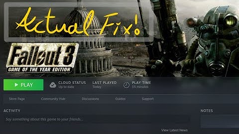 How to Fix Fallout 3 - Game of Year Edition. Steam Launching problem.