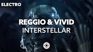 REGGIO & VIVID - Interstellar