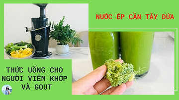 Nước Ép Cần Tây Dứa (Thơm) - Cực Tốt Cho Người Bị Viêm Khớp Và Gout