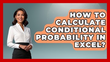 How To Calculate Conditional Probability In Excel? - The Friendly Statistician