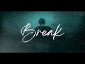 Sad Love Emotional Type Rap Beat R&B Hip Hop Rap Instrumental Music New 2020 - "Break"