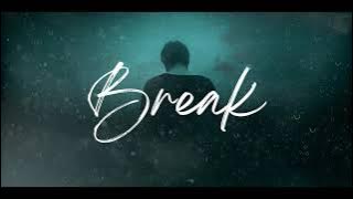 Sad Love Emotional Type Rap Beat R&B Hip Hop Rap Instrumental Music New 2020 - 'Break'