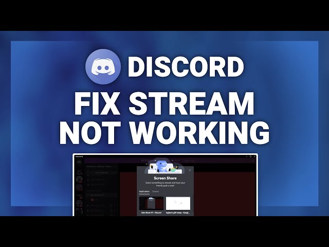 Fixed] Discord Screen Share Not Working