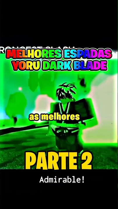 melhores yoru dark blade do roblox parte 1 #bloxfruits #robloxbr  #kinglegacy #bloxfruitsbr 