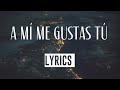 A Mí Me Gustas TÚ ... 💕 ( LYRICS ) Los Rojos, Y Oscar Iván Trevíno de Grupo Duelo