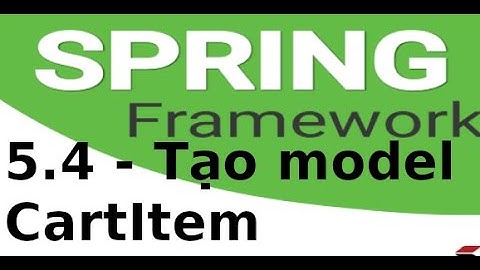 Spring MVC - 5.4 - Tạo model sản phẩm trong giỏ hàng CartItem trong Spring MVC