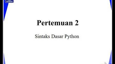 Sintaks Dasar Python (Perintah input dan output)