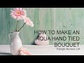 How to Make an Aqua Hand Tie Bouquet