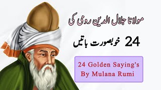 Moulana Rumi Quotes on Life, Love, and Everything in Between️❤ | 24 Golden Sayings by Mulana Rumi