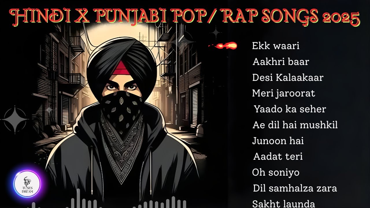 🎵 Top Trending Hindi x Punjabi Pop Rap Songs 2025 – Best Desi Playlist Collection