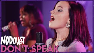 'Don't Speak' - No Doubt (Cover by First to Eleven ft. Brittany Morton)