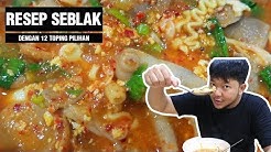 RESEP SEBLAK | CARA MUDAH MEMBUAT SEBLAK HEBOH YANG PEDAS DENGAN 12 TOPING PILIHAN - Durasi: 7.58. 