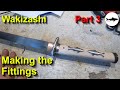 Forging a Wakizashi San Mai Sword - Part 3 - The Fittings