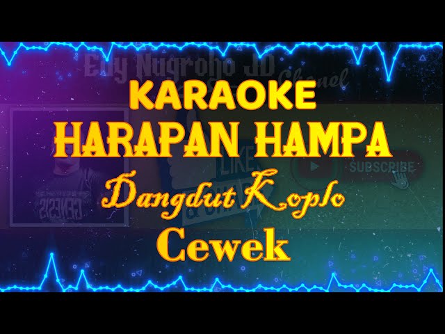 HARAPAN HAMPA - KARAOKE TANPA VOCAL #cover #karaoke #dangdut class=