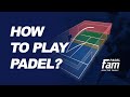 How to play padel?