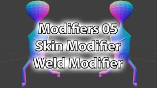 04_05 Skin and weld Modifiers