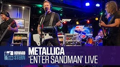 Metallica â€œEnter Sandmanâ€ on the Howard Stern Show  - Durasi: 6:25. 
