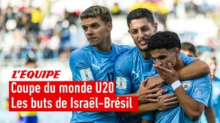 Les buts de Israël - Brésil - Football - Coupe du monde U20