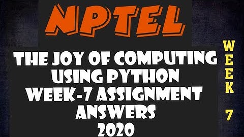 The Joy of Computing using Python|| WEEK-7 Quiz assignment||NPTEL||#SKumarEdu