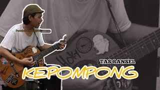 TAS RANSEL-KEPOMPONG | COVER PENGAMEN