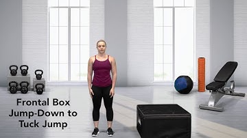 How to do a Frontal Box Jump-Down to Tuck Jump