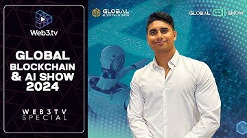 Global Blockchain & AI Show 2024 with Adel | Recap