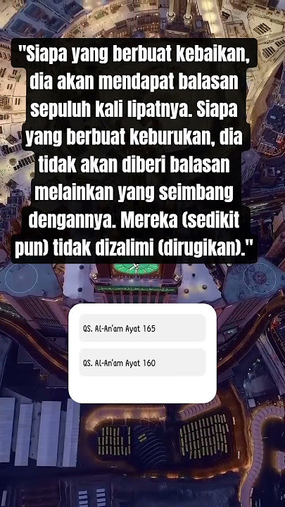 Siapa yang berbuat kebaikan, akan mendapat balasan sepuluh kali lipatnya #surahalanam #shortsvideo