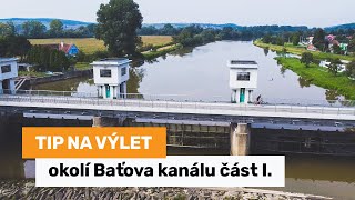 Tip na výlet: Okolí Baťova kanálu - část I. Zlínský kraj