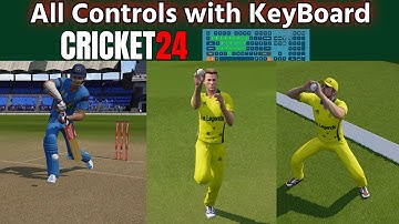 How to Bowl in Cricket 24 with Keyboard | How to Bat in Cricket 24 with Keyboard