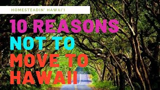 10 Reasons NOT To Go Off Grid On Big Island of Hawai