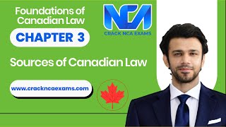Foundations of Canadian Law | Sources of Canadian Law | Chapter 3