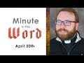 Minute in the Word - April 30th | @ArchEdmonton