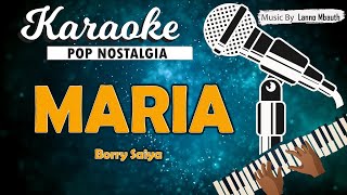 Karaoke MARIA - Borry Saiya (Reggae Version)