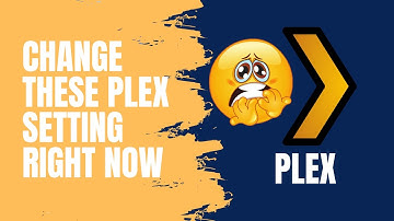 Change These Plex Setting RIGHT NOW