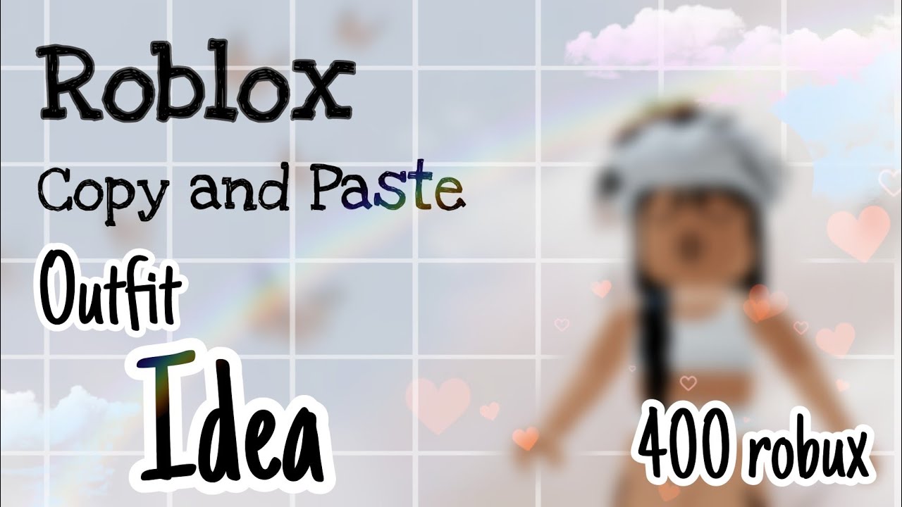 400 Robux Roblox Copy And Paste Outfit Idea Pt 2 Youtube - roblox robux copy