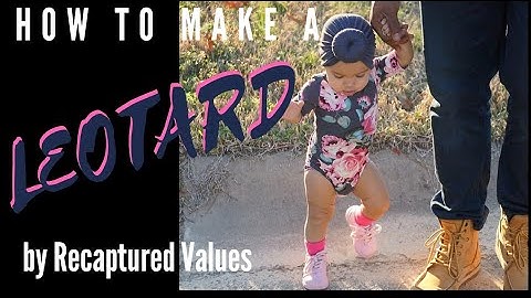 How To Make A Leotard | Video Tutorial