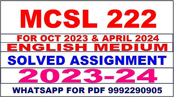 mcsl 222 solved assignment 2023-24 | mcsl 222 solved assignment in english 2024 | mcsl 222 2024