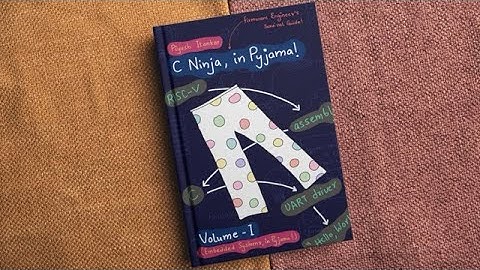 Introducing the book: C Ninja, in Pyjama | Embedded systems podcast, in Pyjama