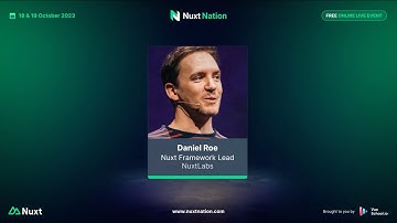 Daniel Roe: Nuxt Nation 2023 Interview