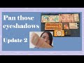Two Pans and Four Bonus Pans | Pan those Eyeshadows 2020 | Update #2