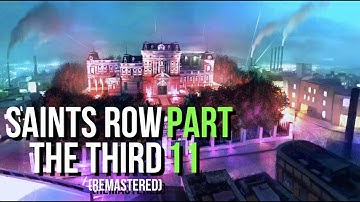 Saints Row The Third Remastered Walkthrough Gameplay - Part 11