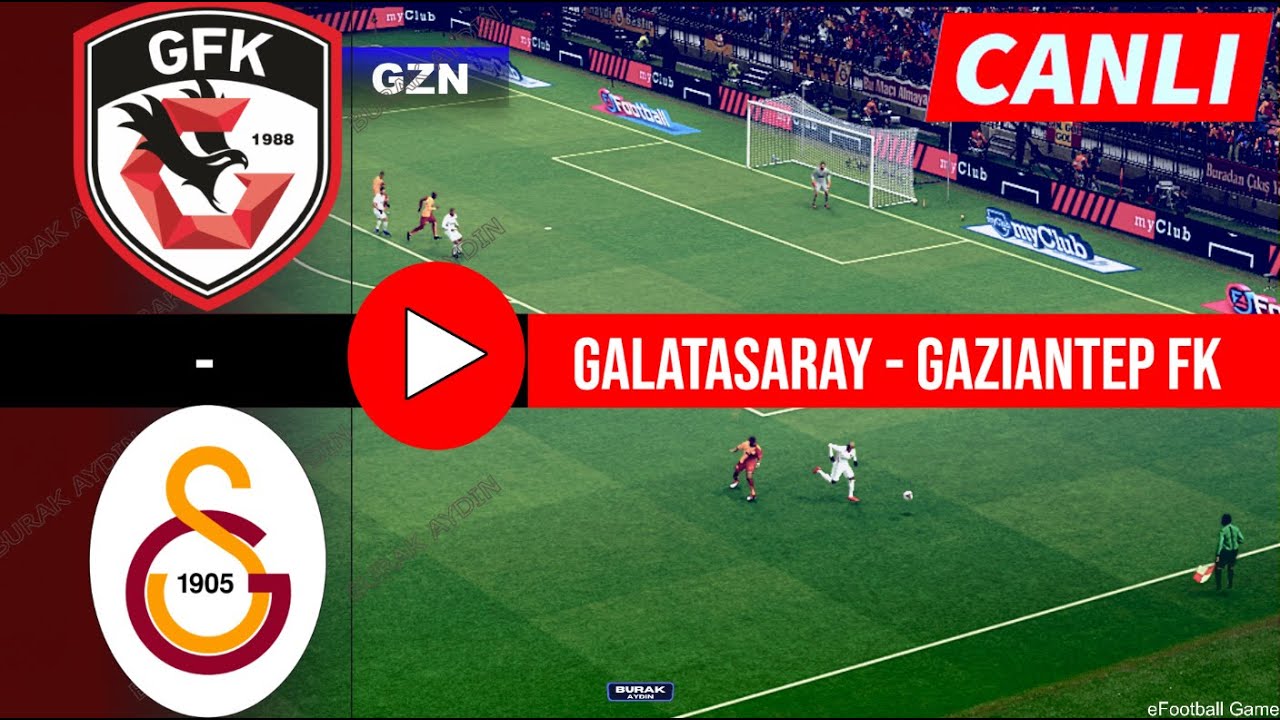 🔴GALATASARAY - GAZİANTEP FK MAÇI CANLI | eFootball 21 Türkçe Oyun