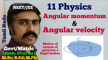 Angular momentum and Angular velocity|Unit 5|Motion of system of particles|11 Physics|sky physics