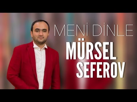 Mursel Seferov - Meni Dinle 2023 Yeni Official Video